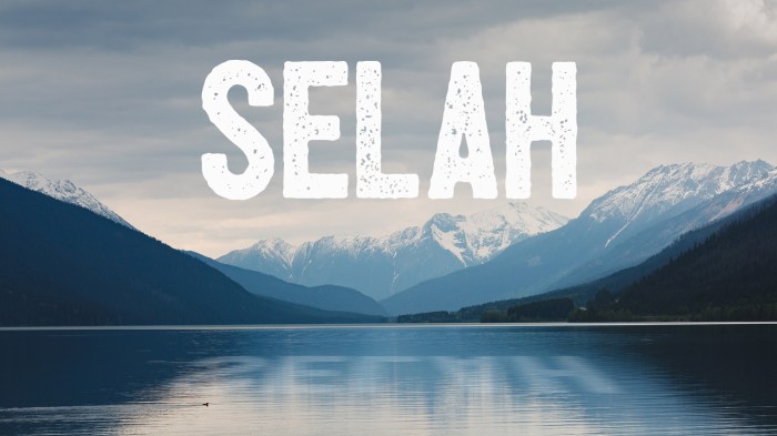 What Does Selah Mean?